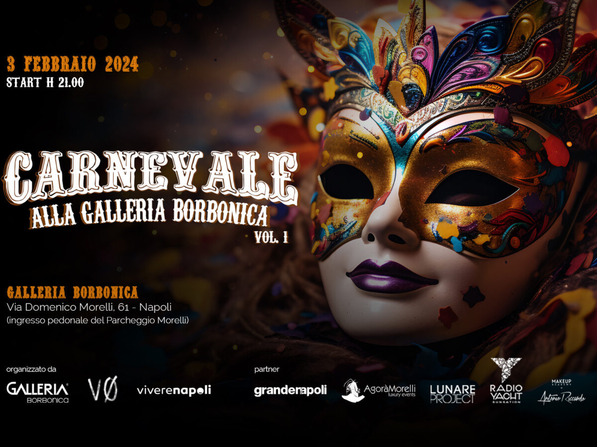 carnevale galleria borbonica