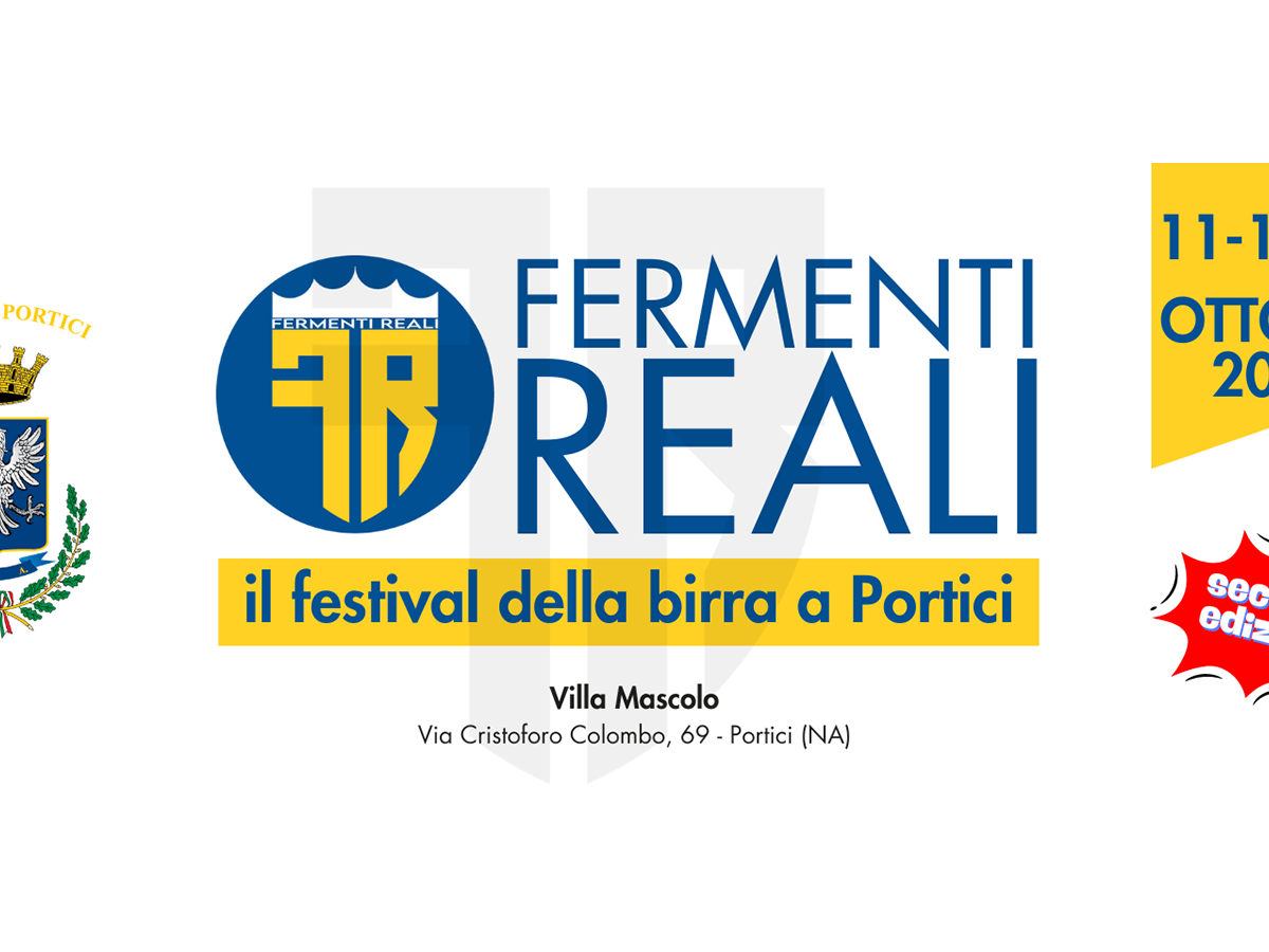 FERMENTI REALI 2024: UN VIAGGIO TRA BIRRA ARTIGIANALE, CULTURA E TERRITORIO A PORTICI