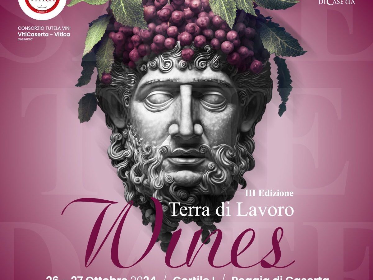 TERRA DI LAVORO WINES, al via la terza edizione alla Reggia di Caserta