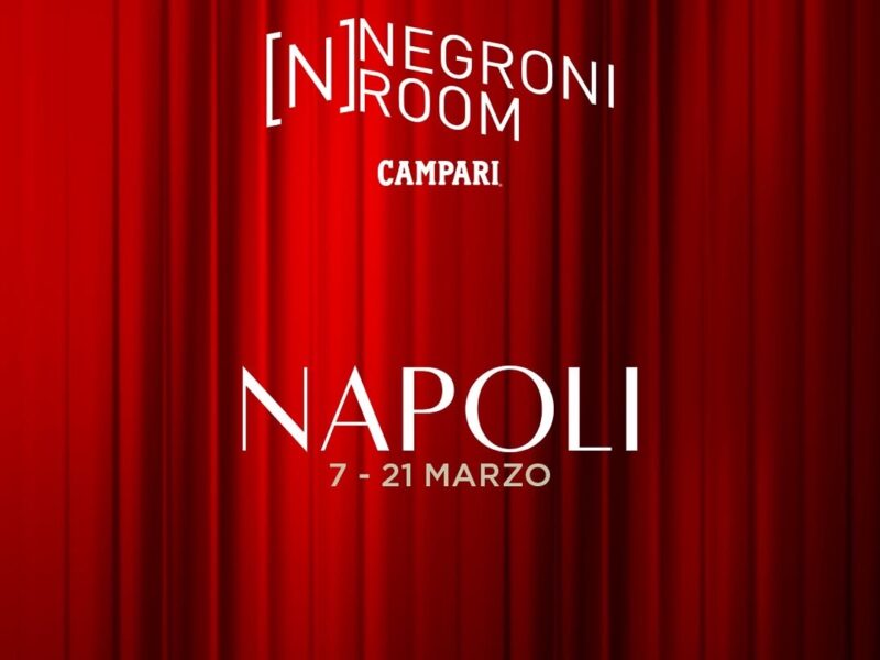 La “Negroni Room Experience” di Campari arriva a Napoli